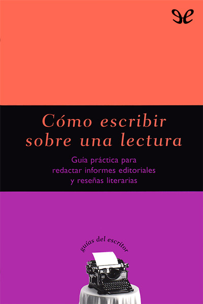 descargar libro Cómo escribir sobre una lectura