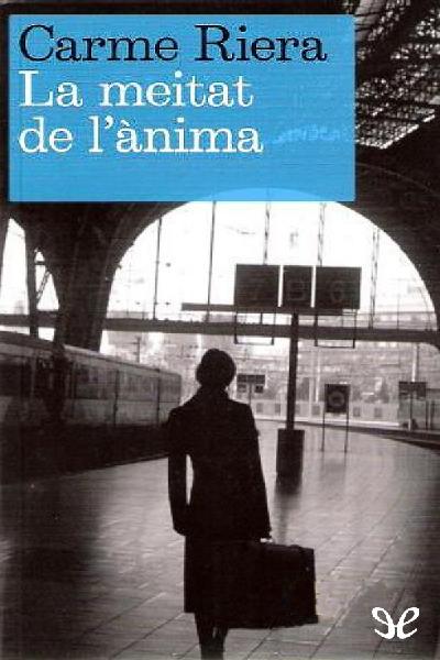 libro gratis La meitat de lànima