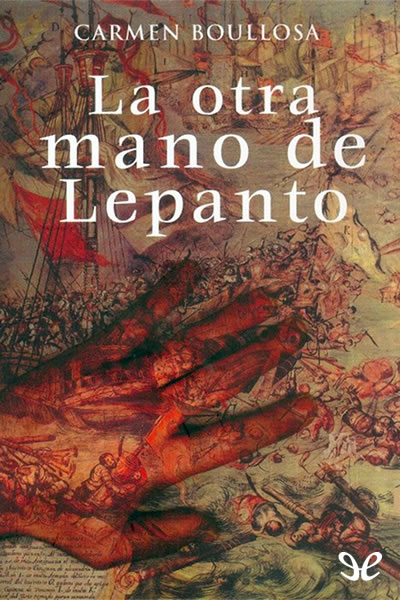 descargar libro La otra mano de Lepanto