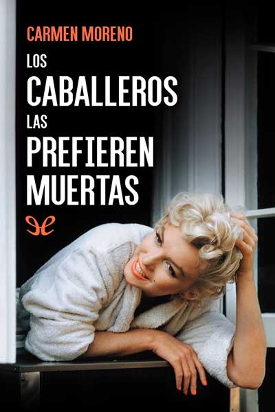 libro gratis Los caballeros las prefieren muertas