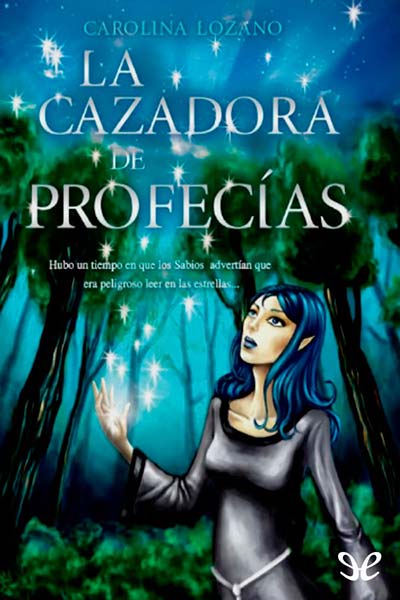 libro gratis La Cazadora de Profecías