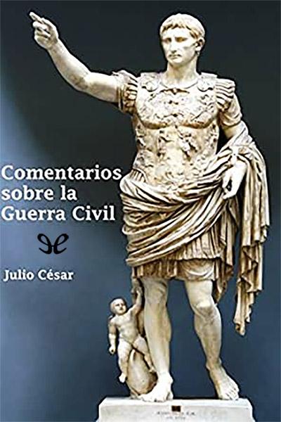 descargar libro Comentarios sobre la guerra civil