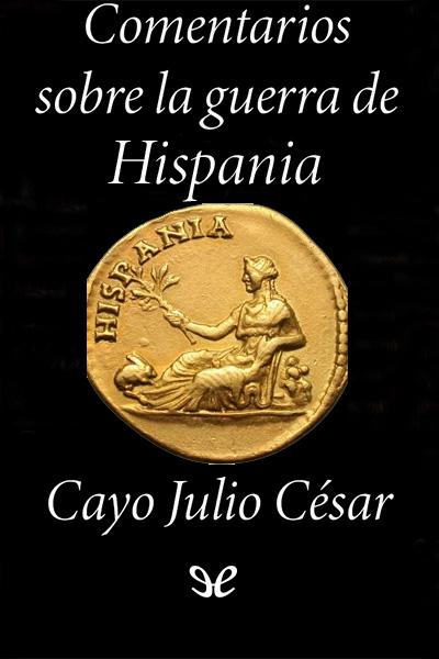 libro gratis Comentarios sobre la guerra de Hispania