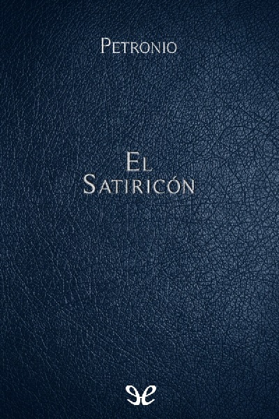 descargar libro El Satiricón (trad. Lisardo Rubio)