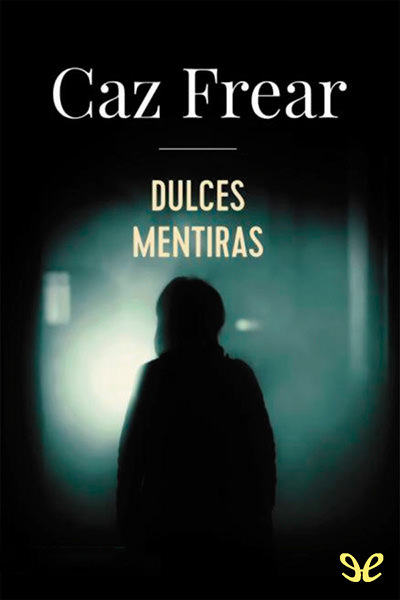 descargar libro Dulces mentiras