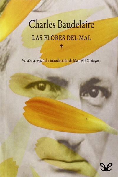 descargar libro Las flores del mal (trad. Manuel J. Santayana)