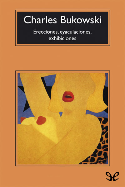 descargar libro Erecciones, eyaculaciones, exhibiciones