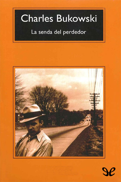 descargar libro La senda del perdedor