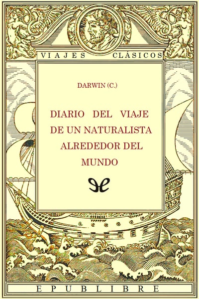 descargar libro Diario de un naturalista alrededor del mundo (Ed. 1921)