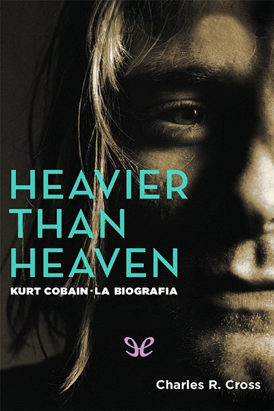 descargar libro Heavier Than Heaven