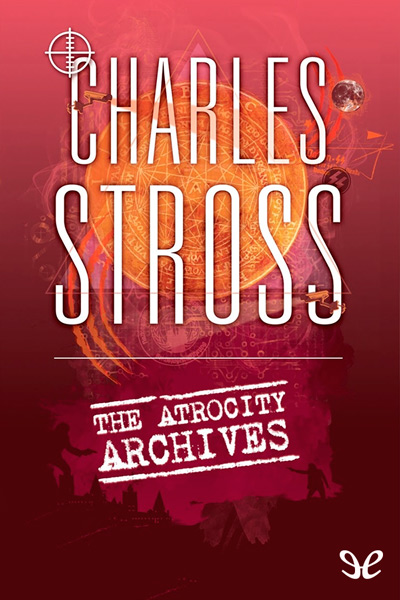 descargar libro The Atrocity Archives