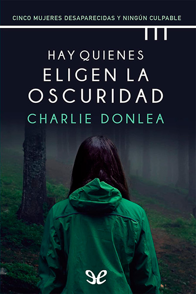 descargar libro Hay quienes eligen la oscuridad