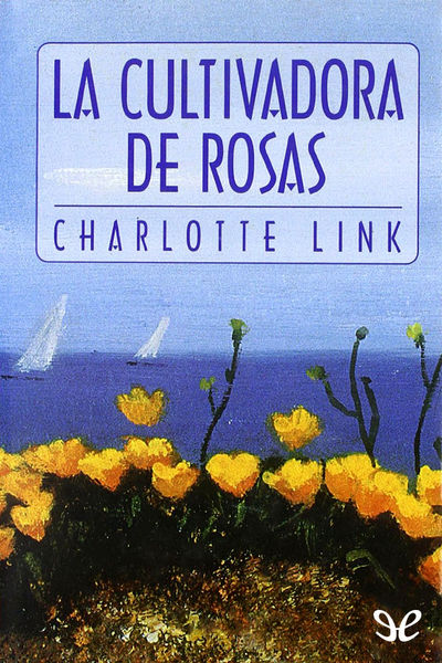 libro gratis La cultivadora de rosas