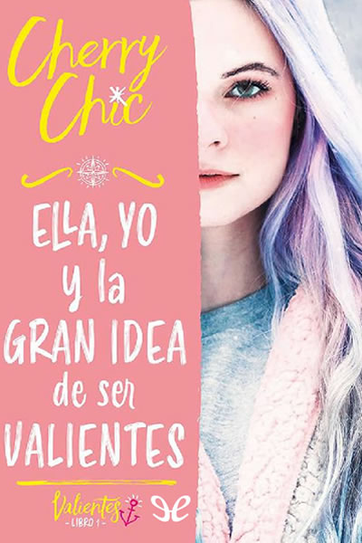 libro gratis ELLA, YO y la GRAN IDEA de ser VALIENTES