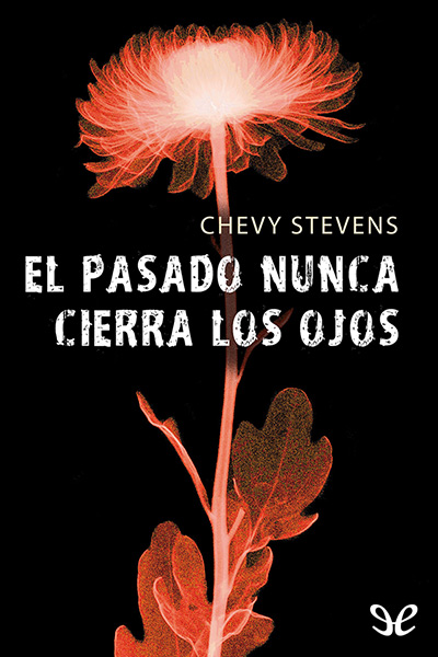 descargar libro El pasado nunca cierra los ojos