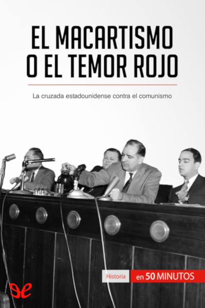 descargar libro El macartismo o el Temor Rojo