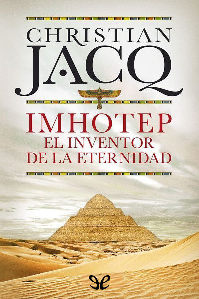 descargar libro Imhotep, el inventor de la eternidad