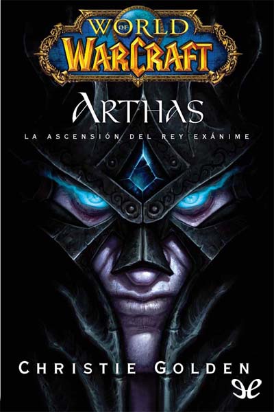 libro gratis Arthas: La ascensión del Rey Exánime