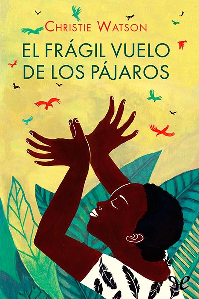 descargar libro El frágil vuelo de los pájaros