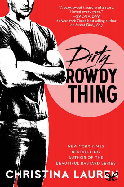 descargar libro Dirty Rowdy Thing