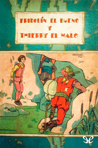 descargar libro Fridolin el bueno y Thierry el malo