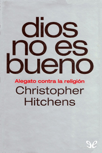 descargar libro Dios no es bueno