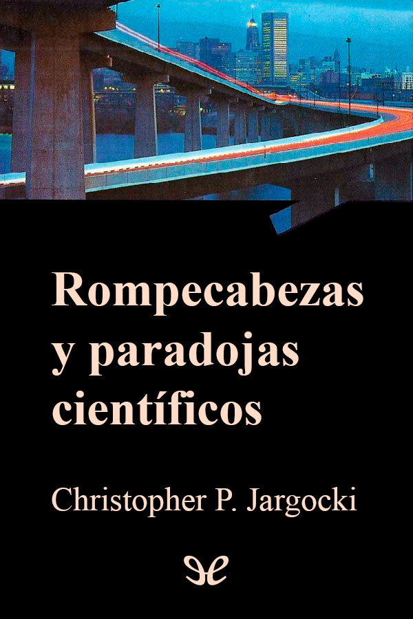 descargar libro Rompecabezas y paradojas científicos