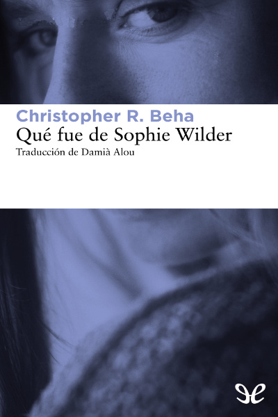 descargar libro Que fue de Sophie Wilder