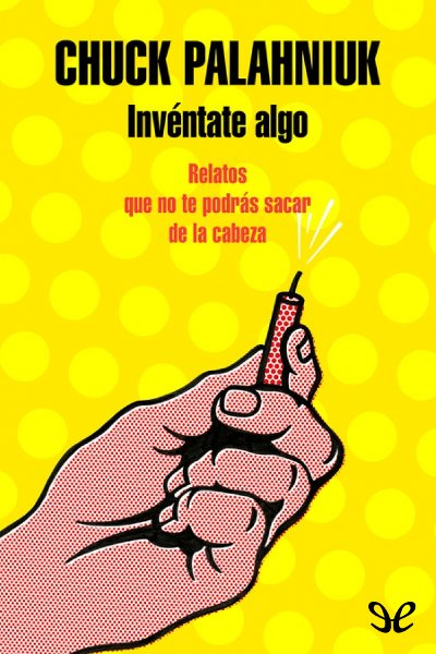 descargar libro Invntate algo