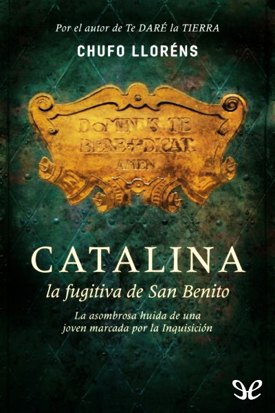 descargar libro Catalina. La fugitiva de San Benito