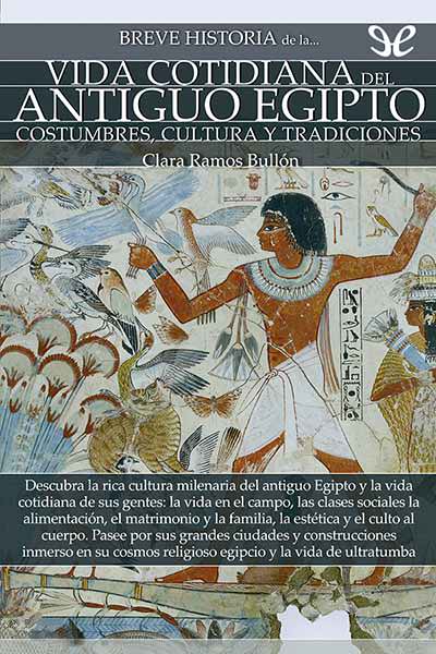 descargar libro Breve historia de la vida cotidiana del Antiguo Egipto