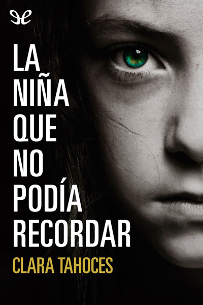 libro gratis La niña que no podía recordar