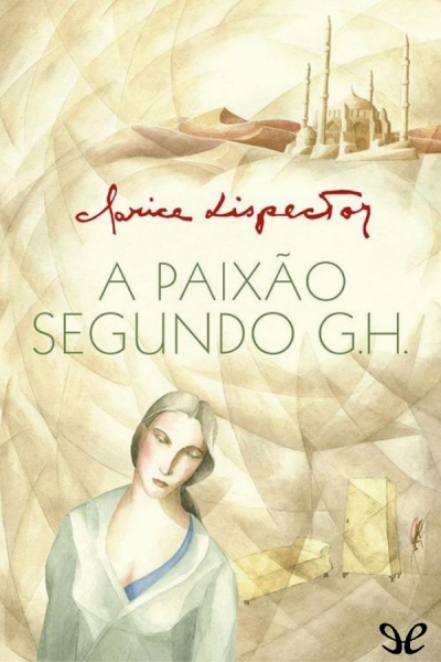 descargar libro A paixão segundo G.H.