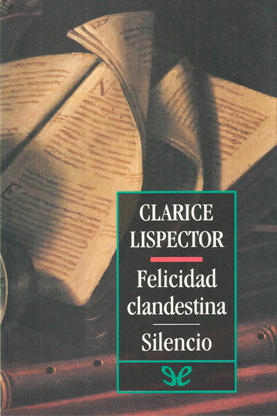 libro gratis Felicidad clandestina, Silencio