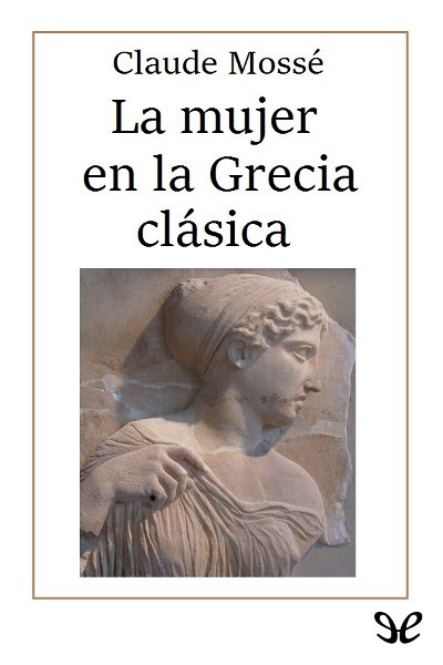 libro gratis La mujer en la Grecia clásica