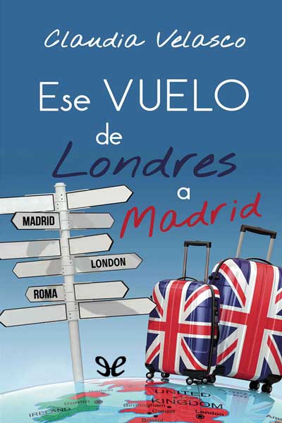 libro gratis Ese vuelo de Londres a Madrid