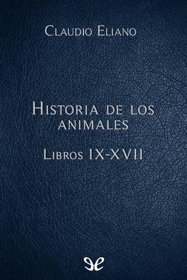 descargar libro Historia de los animales Libros IX-XVII