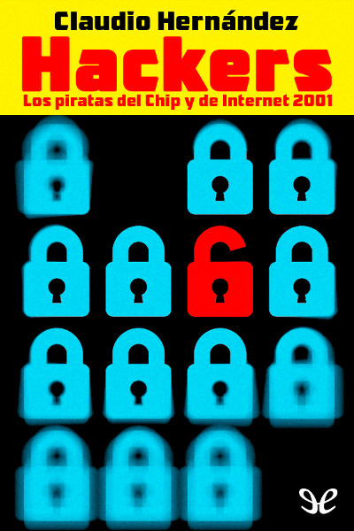 libro gratis Hackers Los piratas del Chip y de Internet