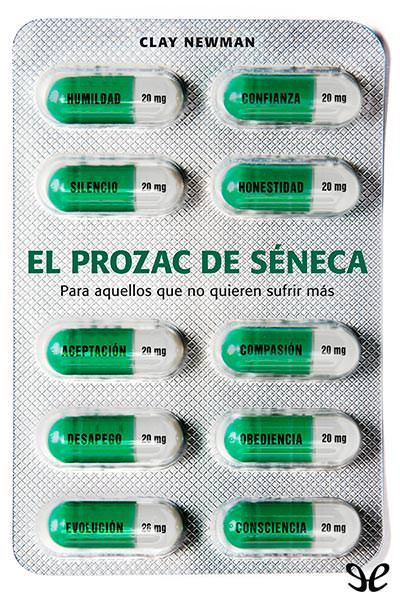 descargar libro El Prozac de Séneca