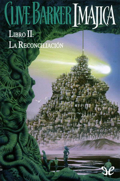 descargar libro Imajica - La reconciliación