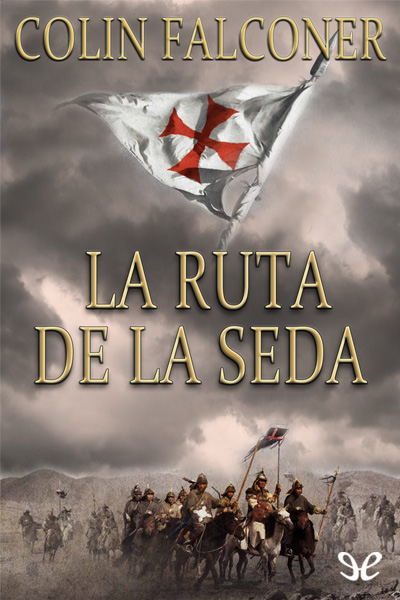 descargar libro La ruta de la seda