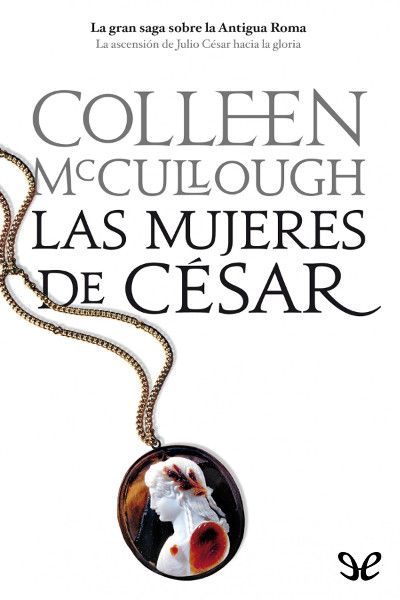 descargar libro Las mujeres de César