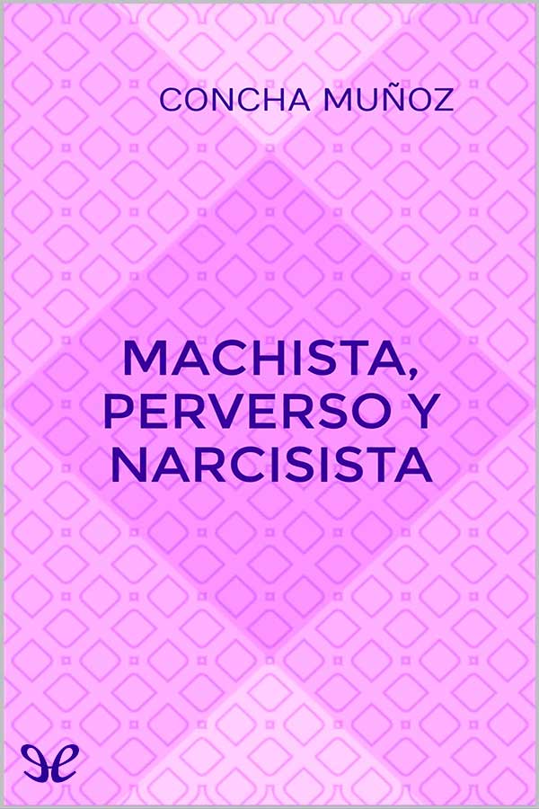 libro gratis Machista, perverso y narcisista