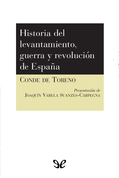 descargar libro Historia del levantamiento, guerra y revolución de España