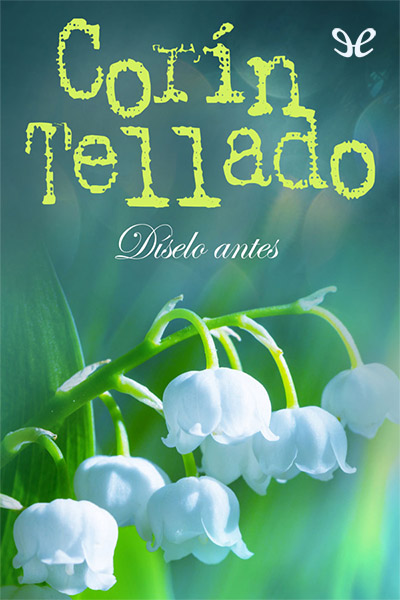 descargar libro Dselo antes