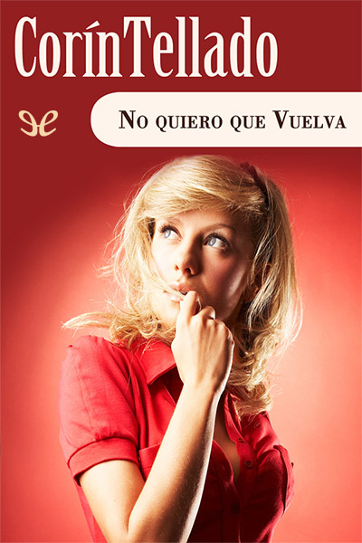 libro gratis No quiero que vuelva