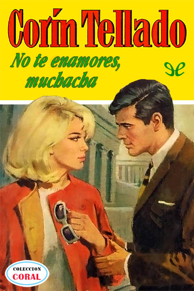 descargar libro No te enamores, muchacha