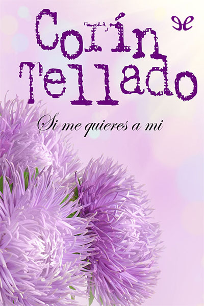 descargar libro Si me quieres a m