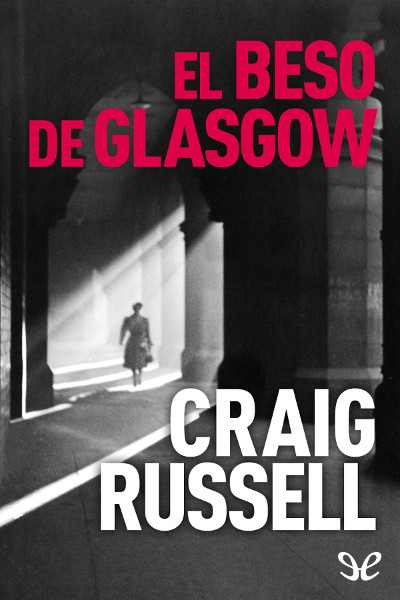 descargar libro El beso de Glasgow