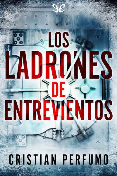 libro gratis Los ladrones de Entrevientos